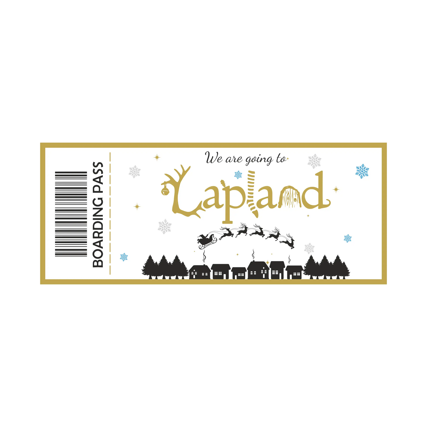Lapland Ticket